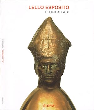 Bild des Verkufers fr Lello Esposito Ikonostasi - Siena, 20 . 3 . 2005 - 8 . 5 . 2005 zum Verkauf von Biblioteca di Babele