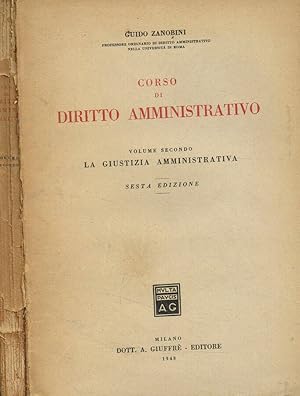 Bild des Verkufers fr Corso di diritto amministrativo. Vol.II La giustizia amministrativa zum Verkauf von Biblioteca di Babele