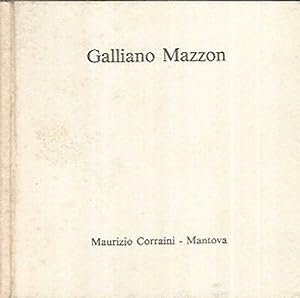 Bild des Verkufers fr Galliano Mazzon zum Verkauf von Biblioteca di Babele
