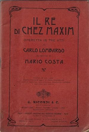 Immagine del venditore per Il Re di Chez Maxim Operetta in tre atti venduto da Biblioteca di Babele