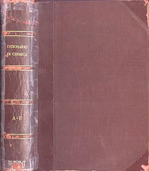 Bild des Verkufers fr Dizionario di chimica Vol. I A - E zum Verkauf von Biblioteca di Babele