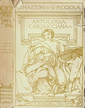 Seller image for Antologia Carducciana. Poesie e prose for sale by Biblioteca di Babele