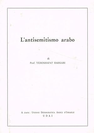 Bild des Verkufers fr L'antisemitismo arabo zum Verkauf von Biblioteca di Babele