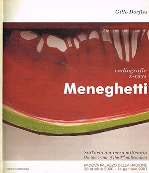 Bild des Verkufers fr Renato Meneghetti Radiografie. Sull'orlo del terzo millennio zum Verkauf von Biblioteca di Babele