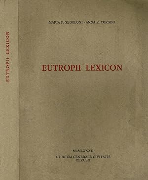 Seller image for Eutropii Lexicon for sale by Biblioteca di Babele
