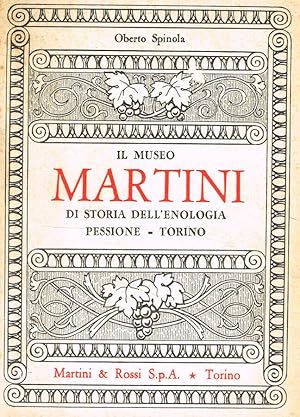 Imagen del vendedor de Il Museo Martini di storia dell'enologia a la venta por Biblioteca di Babele