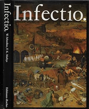 Seller image for Infectio. Infectious diseases in the history of medicine for sale by Biblioteca di Babele
