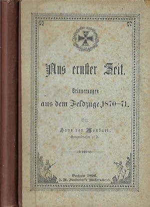 Imagen del vendedor de Aus ernster Zeit. Erinnerungen aus dem Feldzuge 1870-71 a la venta por Biblioteca di Babele