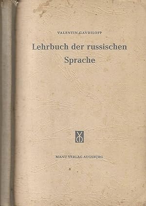 Image du vendeur pour Lehrbuch der russischen Sprache Laut-, Formen- und Satzlehre mit Ubungen, Lesestoff und Worterverzeichnis mis en vente par Biblioteca di Babele