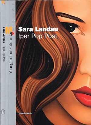 Bild des Verkufers fr Sara Landau: Iper Pop Post MART Rovereto 5 giugno - 22 agosto 2010 zum Verkauf von Biblioteca di Babele