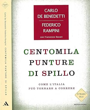 Bild des Verkufers fr Centomila punture di spillo Come l Italia pu tornare a correre zum Verkauf von Biblioteca di Babele