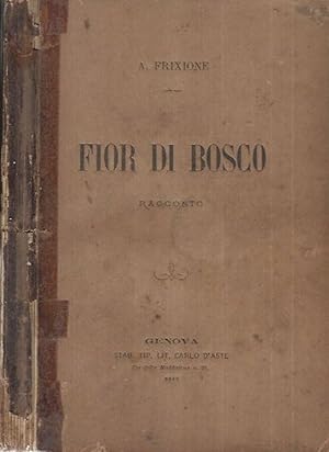 Imagen del vendedor de Fior di bosco a la venta por Biblioteca di Babele