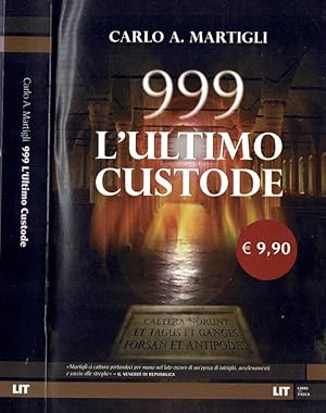 Bild des Verkufers fr 999 L'ultimo custode zum Verkauf von Biblioteca di Babele