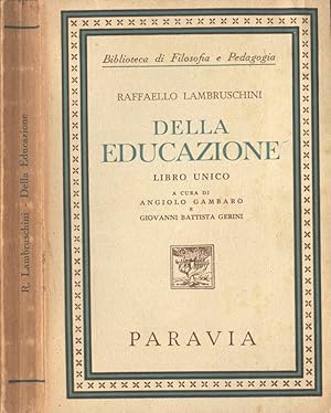 Bild des Verkufers fr Della educazione zum Verkauf von Biblioteca di Babele