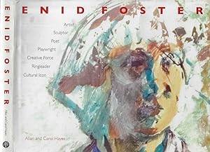 Seller image for Enid Foster 1895-1979 Artist, Sculptor, Poet, Playwright, Creative Force, Ringleader, Cultural Icon for sale by Biblioteca di Babele