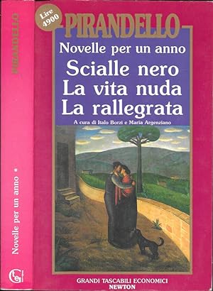 Seller image for Novelle per un anno Scialle nero, La vita nuda, La rallegrata for sale by Biblioteca di Babele