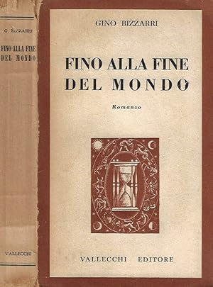 Bild des Verkufers fr Fino alla fine del mondo zum Verkauf von Biblioteca di Babele