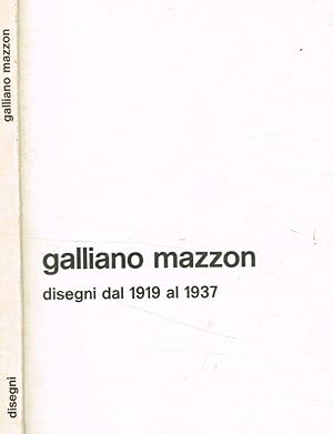 Image du vendeur pour Galliano Mazzon. Disegni dal 1919 al 1937 mis en vente par Biblioteca di Babele