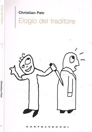 Seller image for Elogio del traditore for sale by Biblioteca di Babele