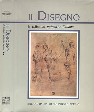 Bild des Verkufers fr Il disegno Vol. 3 parte II Le collezioni pubbliche italiane zum Verkauf von Biblioteca di Babele