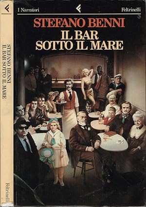 Imagen del vendedor de Il bar sotto il mare a la venta por Biblioteca di Babele