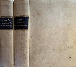 Image du vendeur pour Dizionario Francese-Italiano Tomo Primo e Tomo Secondo mis en vente par Biblioteca di Babele