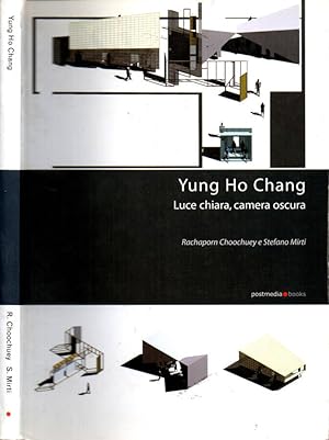 Seller image for Yung Ho Chang Luce chiara, camera oscura for sale by Biblioteca di Babele