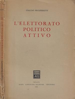 Immagine del venditore per L' elettorato politico attivo venduto da Biblioteca di Babele