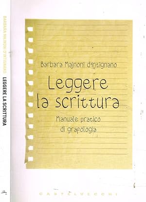 Seller image for Leggere la scrittura Manuale pratico di grafologia for sale by Biblioteca di Babele