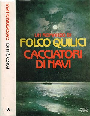 Seller image for Cacciatori di navi for sale by Biblioteca di Babele