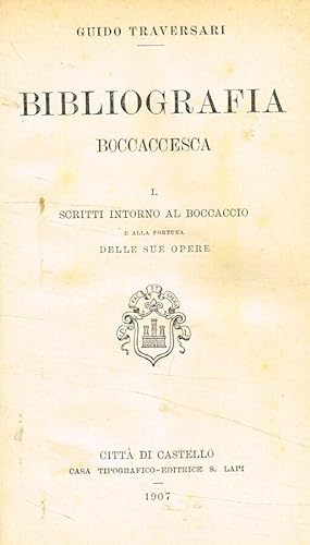 Seller image for Bibliografia Boccaccesca Scritti intorno al Boccaccio e alla fortuna delle sue opere for sale by Biblioteca di Babele