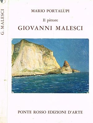 Imagen del vendedor de Il pittore Giovanni Malesci a la venta por Biblioteca di Babele