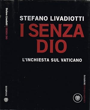 Bild des Verkufers fr I senza Dio L'inchiesta sul Vaticano zum Verkauf von Biblioteca di Babele