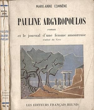 Bild des Verkufers fr Pauline Argyropoulos et le journal d' une femme amoureuse zum Verkauf von Biblioteca di Babele