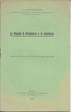 Seller image for La diagnosi di ubriachezza e di alcoolismo for sale by Biblioteca di Babele