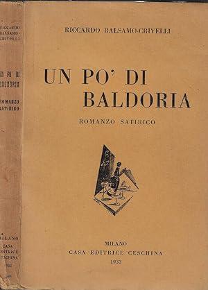 Bild des Verkufers fr Un po' di baldoria zum Verkauf von Biblioteca di Babele