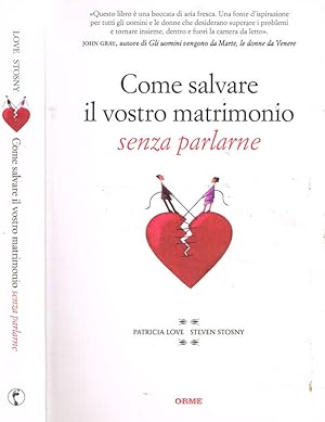 Image du vendeur pour Come salvare il vostro matrimonio senza parlarne mis en vente par Biblioteca di Babele