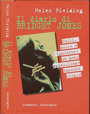Bild des Verkufers fr Il diario di Bridget Jones Chili, amore e sigarette: un anno appassionatamente single zum Verkauf von Biblioteca di Babele