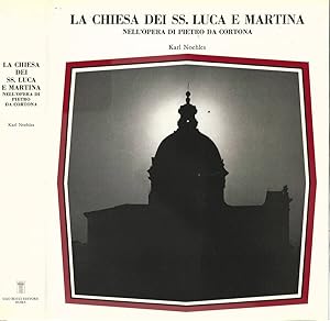 Bild des Verkufers fr La Chiesa dei SS. Luca e Martina nell'opera di Pietro da Cortona zum Verkauf von Biblioteca di Babele