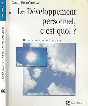 Seller image for Le Dveloppement personnel, c'est quoi? Savoir enfin de quoi on parle for sale by Biblioteca di Babele