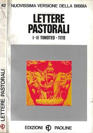 Bild des Verkufers fr Lettere Pastorali 1 - 2 Timoteo - Tito zum Verkauf von Biblioteca di Babele