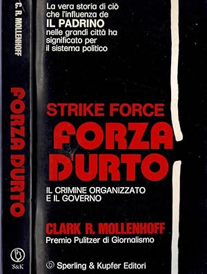 Bild des Verkufers fr Strike Force - Forza d'urto Il crimine organizzato e il governo zum Verkauf von Biblioteca di Babele