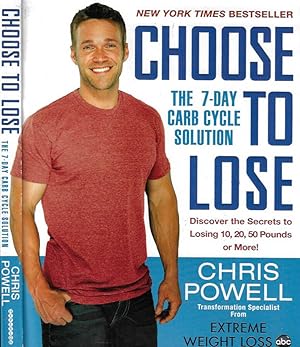 Seller image for Choose to lose: The 7 - days carb cyrcle solution for sale by Biblioteca di Babele