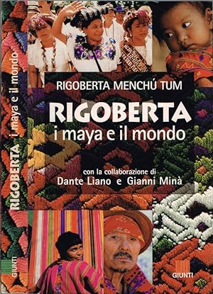 Imagen del vendedor de Rigoberta i maya e il mondo a la venta por Biblioteca di Babele