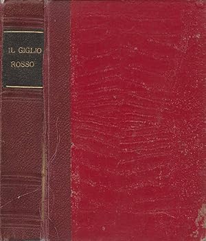 Imagen del vendedor de Il Giglio Rosso a la venta por Biblioteca di Babele