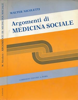 Bild des Verkufers fr Argomenti di Medicina Sociale zum Verkauf von Biblioteca di Babele
