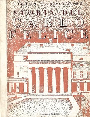 Bild des Verkufers fr Storia del teatro Carlo Felice zum Verkauf von Biblioteca di Babele