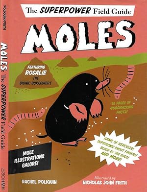 Imagen del vendedor de The Superpower Field Guide: Moles a la venta por Biblioteca di Babele