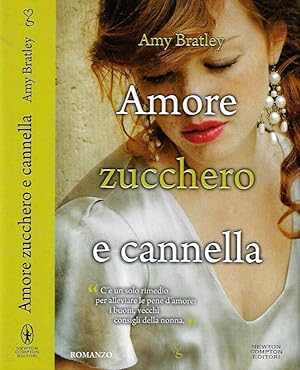 Seller image for Amore , zucchero e cannella for sale by Biblioteca di Babele