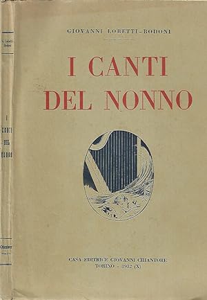 Bild des Verkufers fr I canti del nonno zum Verkauf von Biblioteca di Babele